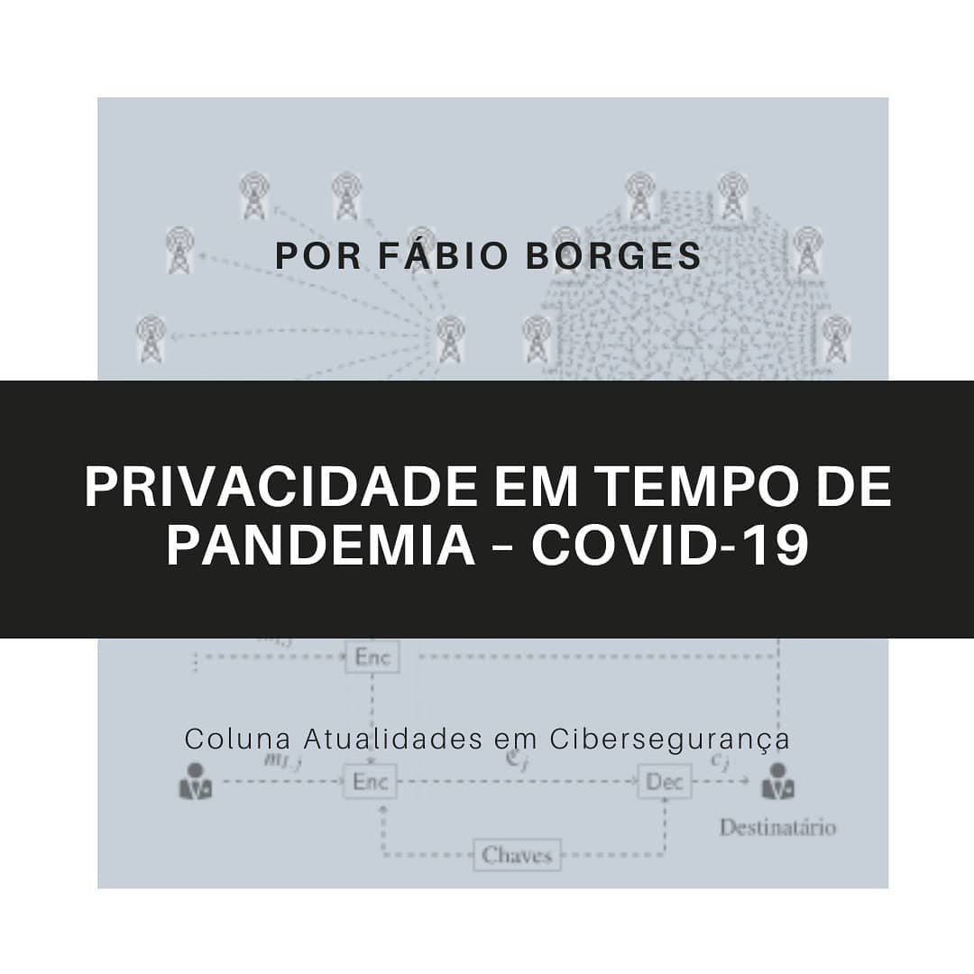 Privacidade em Tempo de Pandemia – COVID-19