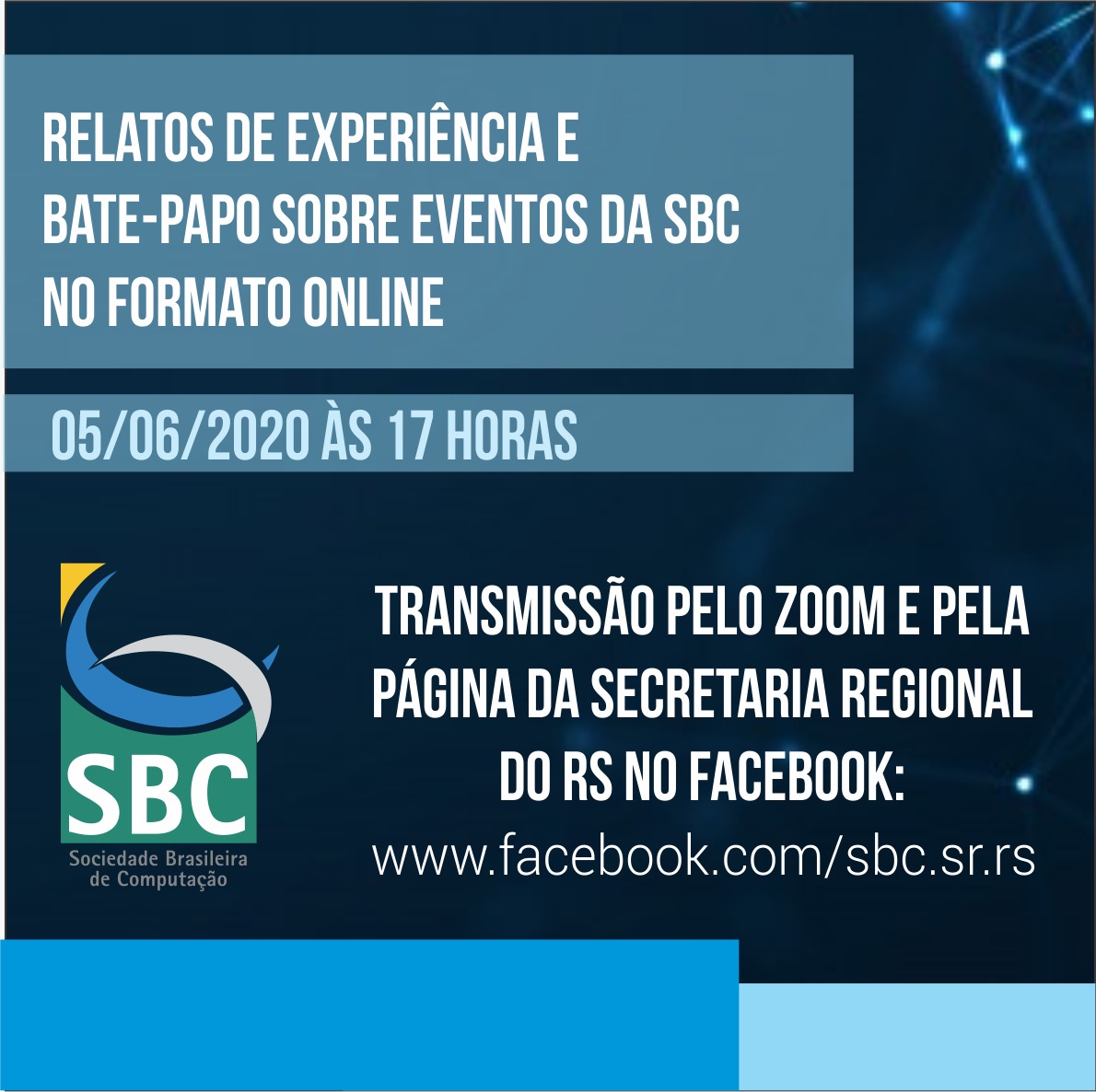 Banner da transmissão - relatos de experiência e bate-papo sobre eventos da sbc no formato online