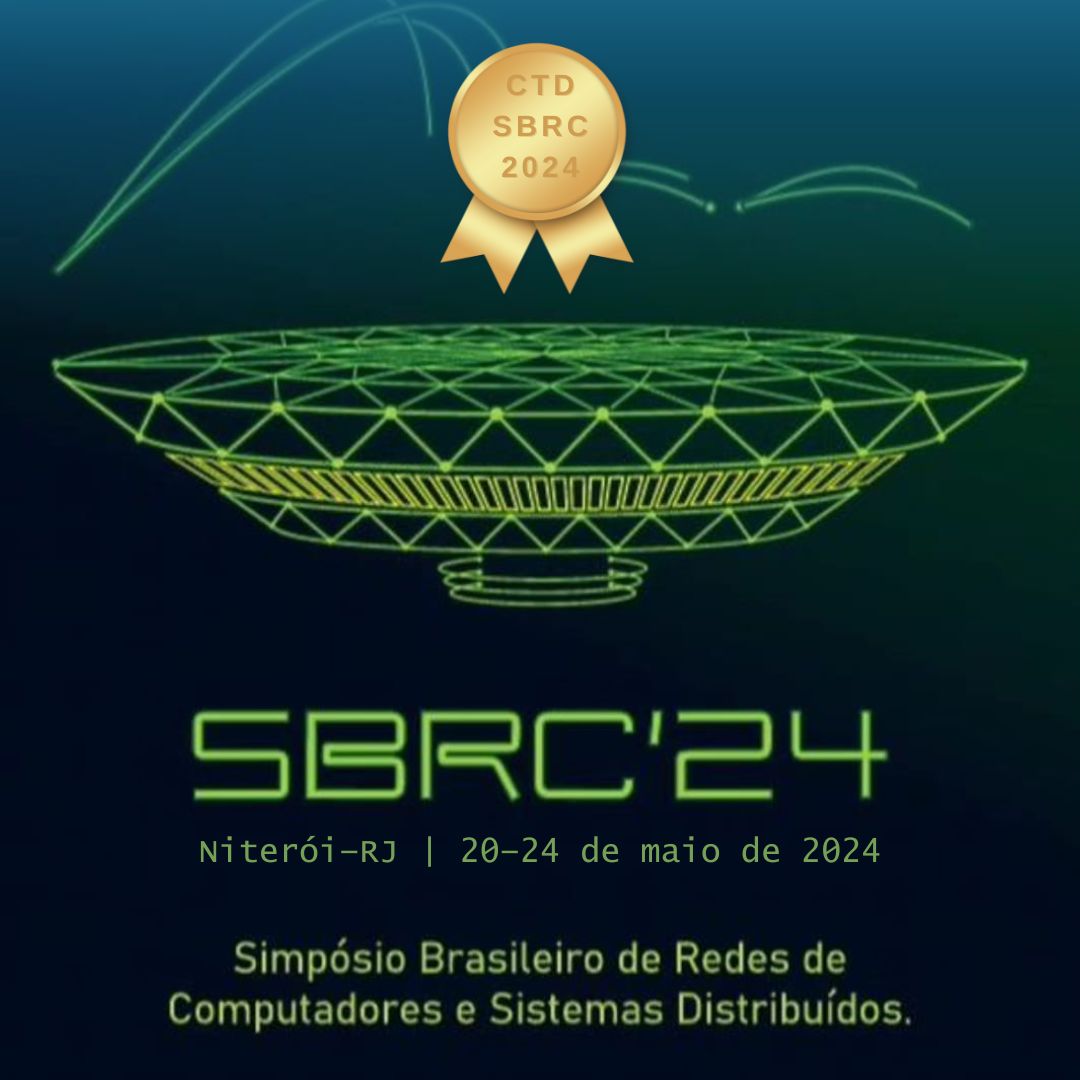 Destaques da 7ª Edição do Concurso de Teses e Dissertações do SBRC 2024