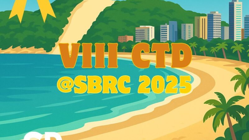 Avanços que conectam o futuro: os vencedores do CTD@SBRC 2025